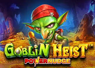 Goblin Heist Powernudge moons24 สล็อตเว็บตรง
